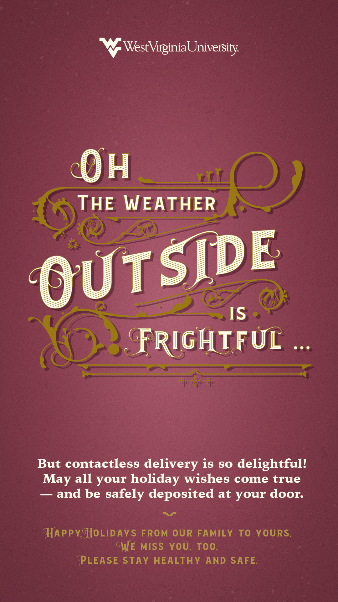 Oh the Weather Outside Is Frightful poster. Poster content below image.